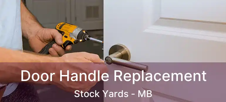  Door Handle Replacement Stock Yards - MB