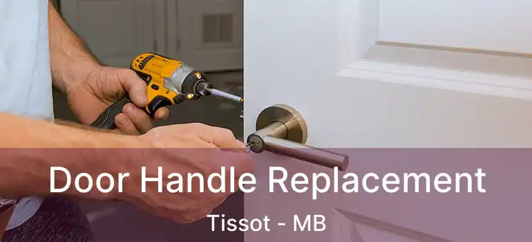  Door Handle Replacement Tissot - MB