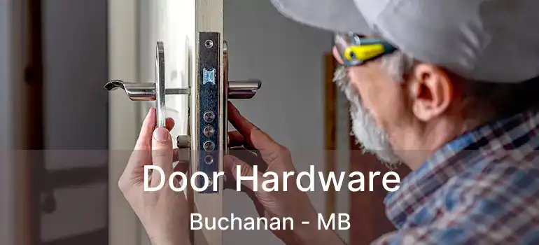  Door Hardware Buchanan - MB