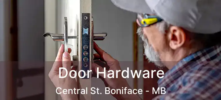  Door Hardware Central St. Boniface - MB