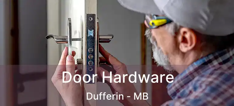  Door Hardware Dufferin - MB