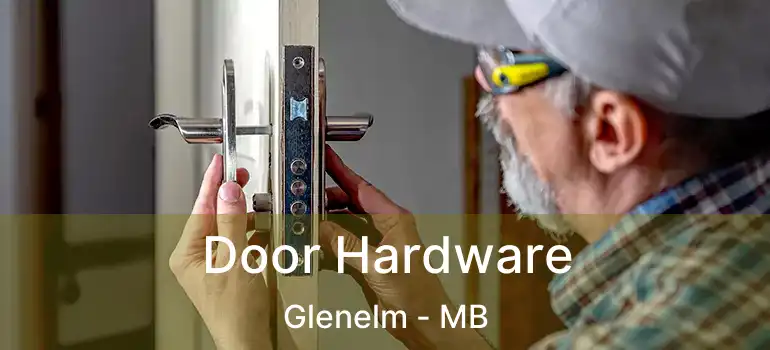  Door Hardware Glenelm - MB