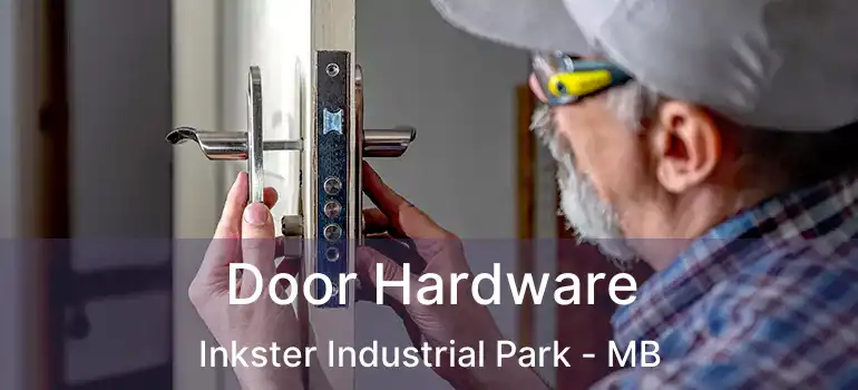  Door Hardware Inkster Industrial Park - MB