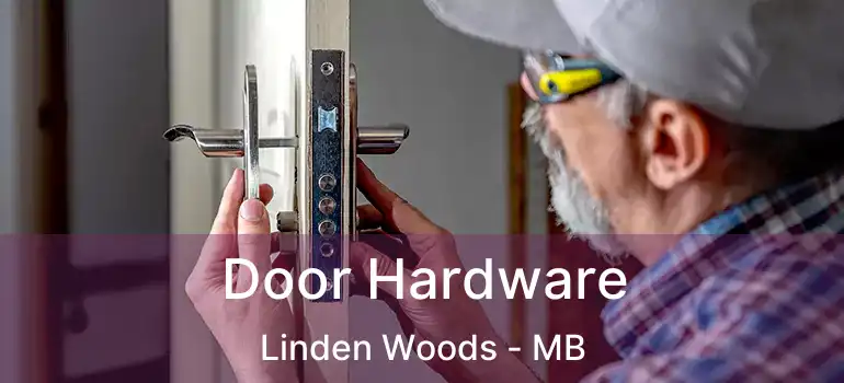  Door Hardware Linden Woods - MB
