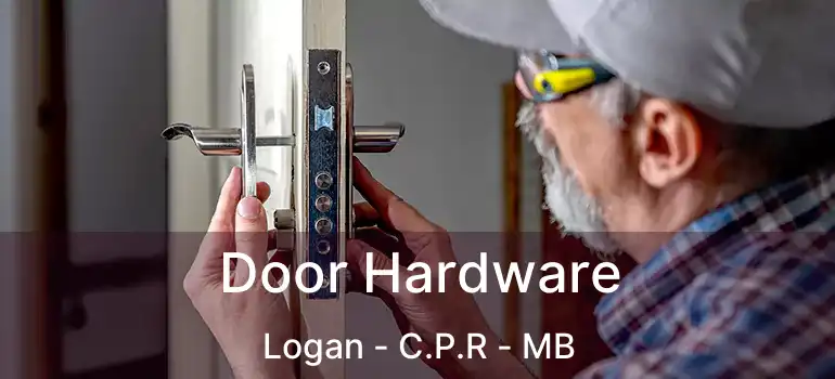 Door Hardware Logan - C.P.R - MB