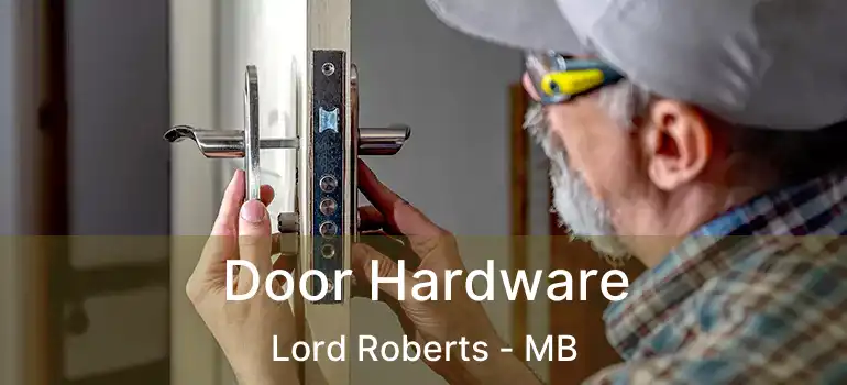  Door Hardware Lord Roberts - MB