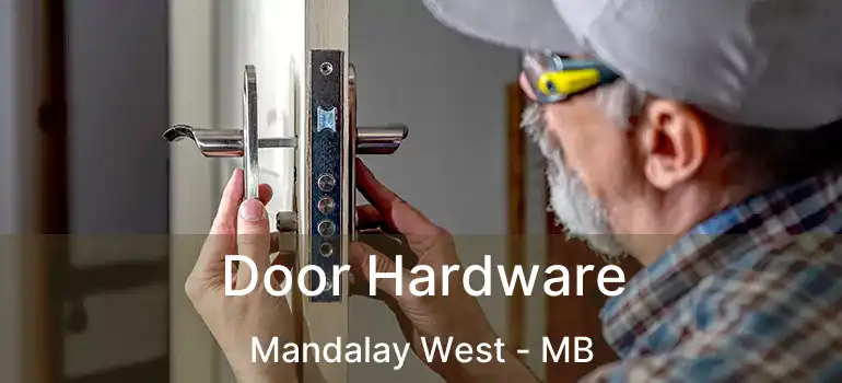  Door Hardware Mandalay West - MB