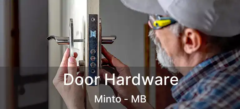  Door Hardware Minto - MB