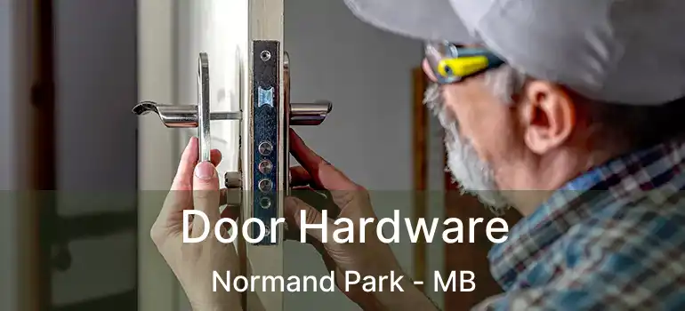  Door Hardware Normand Park - MB