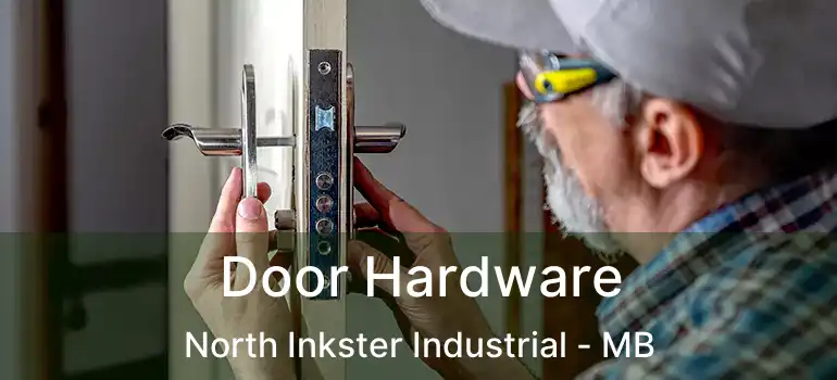  Door Hardware North Inkster Industrial - MB