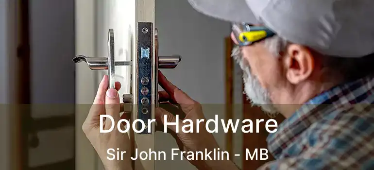  Door Hardware Sir John Franklin - MB