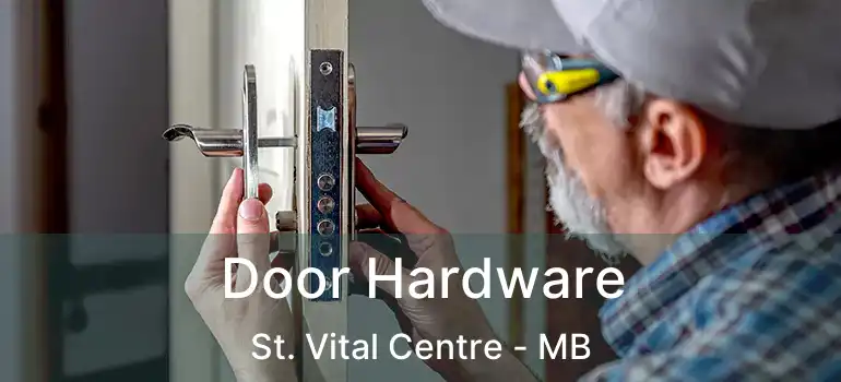  Door Hardware St. Vital Centre - MB