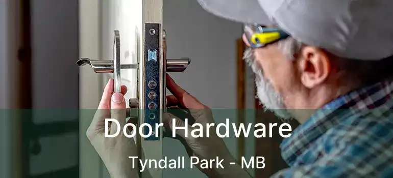  Door Hardware Tyndall Park - MB