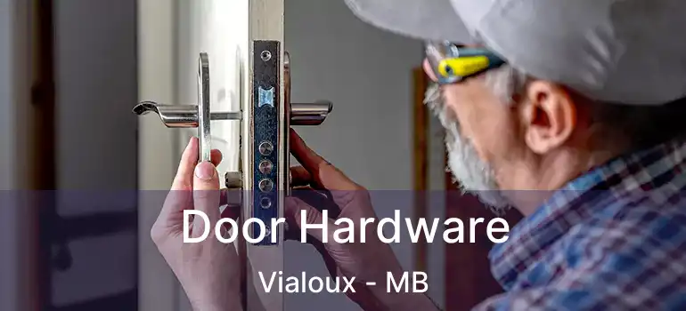  Door Hardware Vialoux - MB