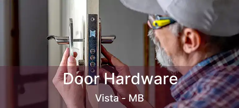  Door Hardware Vista - MB