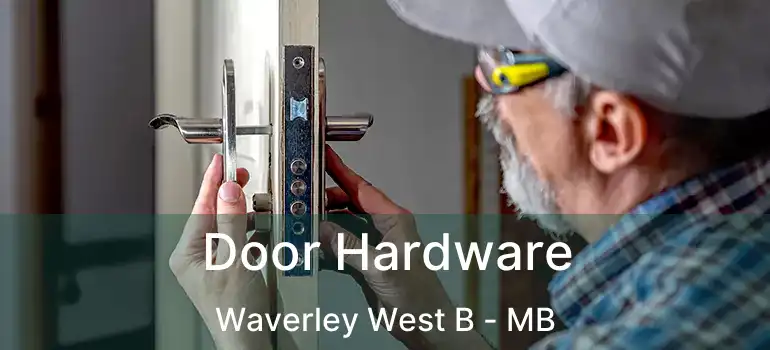  Door Hardware Waverley West B - MB