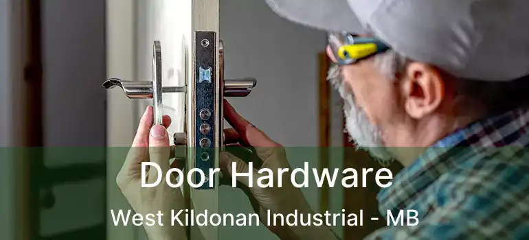 Door Hardware West Kildonan Industrial - MB