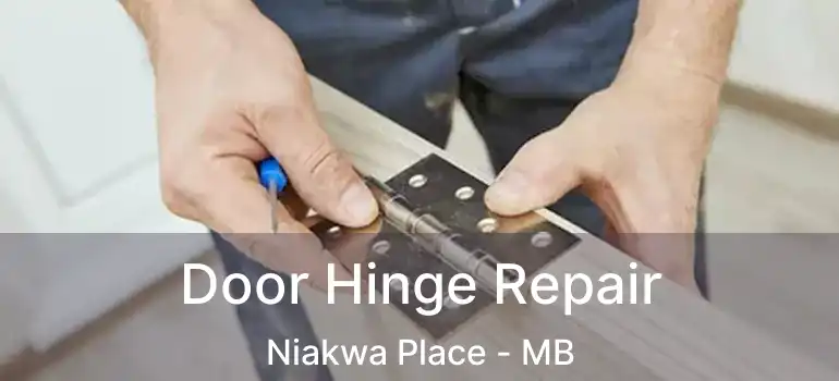  Door Hinge Repair Niakwa Place - MB