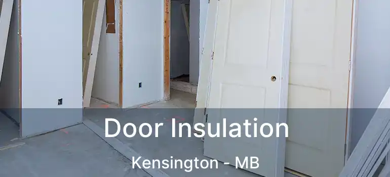  Door Insulation Kensington - MB