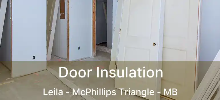  Door Insulation Leila - McPhillips Triangle - MB