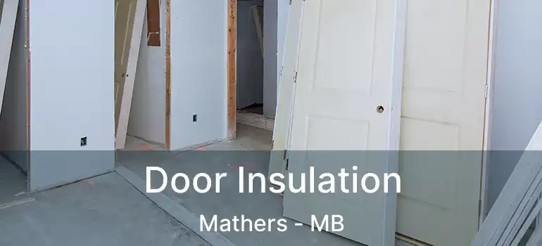  Door Insulation Mathers - MB