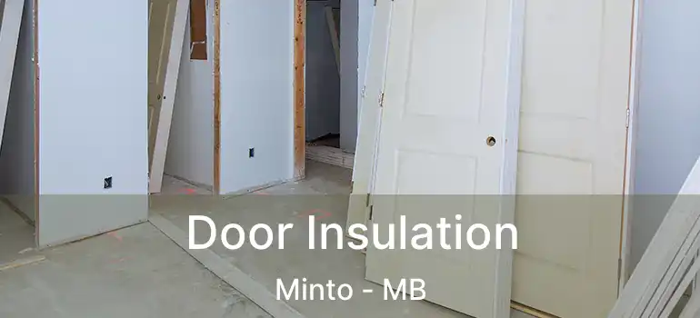  Door Insulation Minto - MB