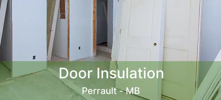  Door Insulation Perrault - MB