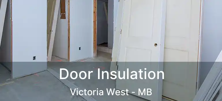  Door Insulation Victoria West - MB
