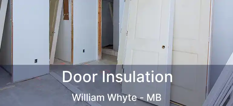  Door Insulation William Whyte - MB