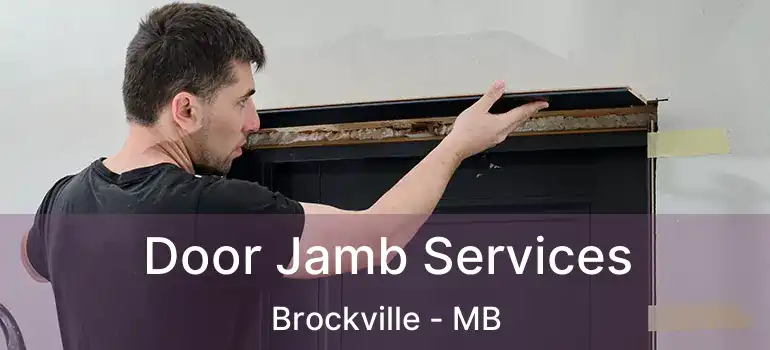  Door Jamb Services Brockville - MB