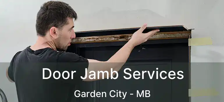  Door Jamb Services Garden City - MB