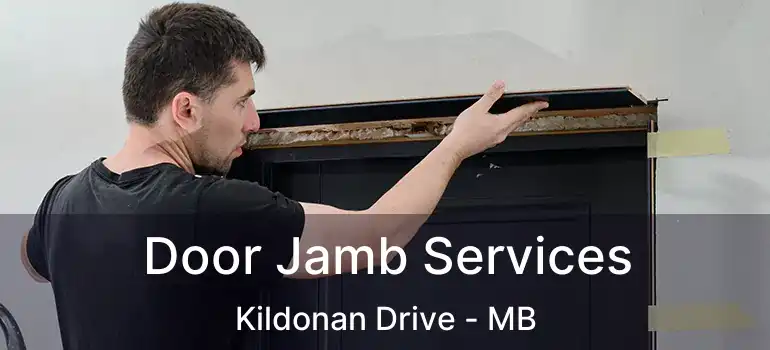  Door Jamb Services Kildonan Drive - MB