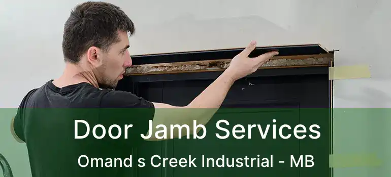  Door Jamb Services Omand s Creek Industrial - MB