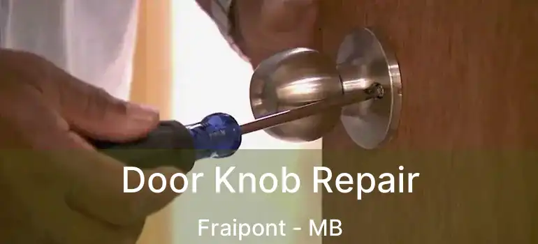  Door Knob Repair Fraipont - MB