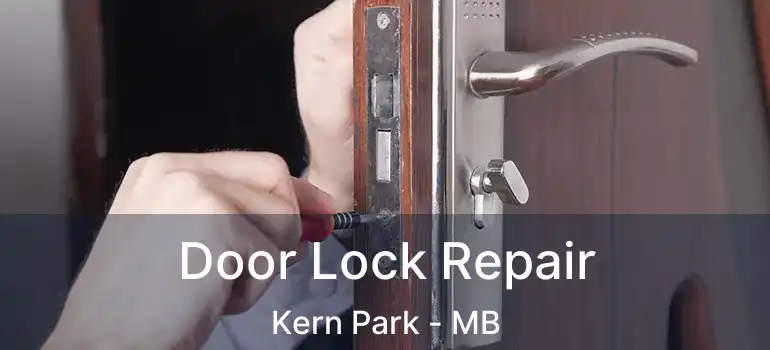  Door Lock Repair Kern Park - MB