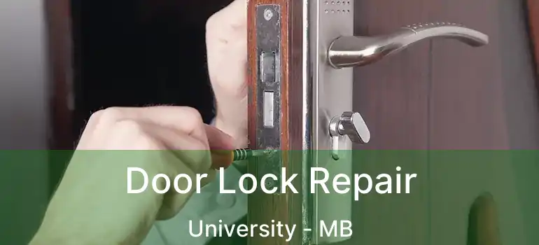  Door Lock Repair University - MB