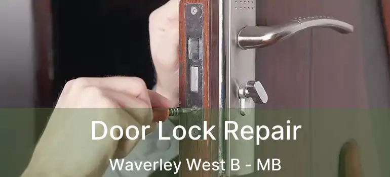  Door Lock Repair Waverley West B - MB