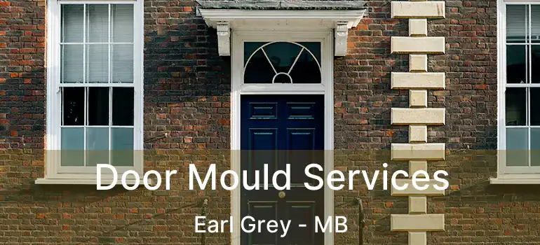  Door Mould Services Earl Grey - MB