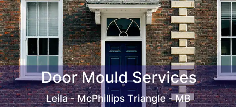  Door Mould Services Leila - McPhillips Triangle - MB