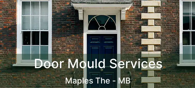  Door Mould Services Maples The - MB
