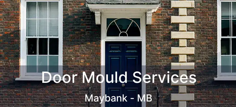  Door Mould Services Maybank - MB