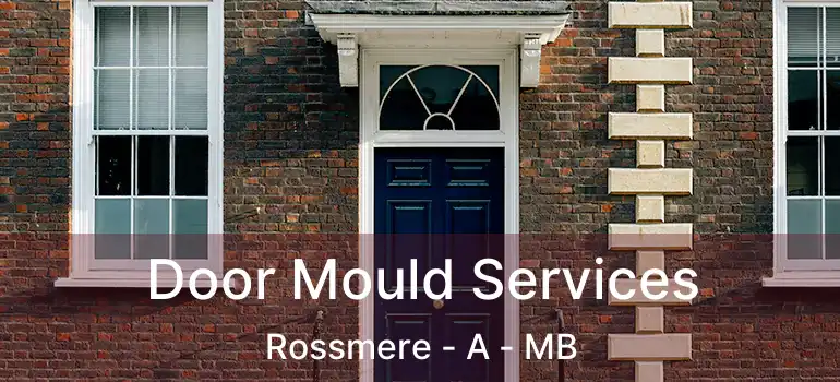  Door Mould Services Rossmere - A - MB
