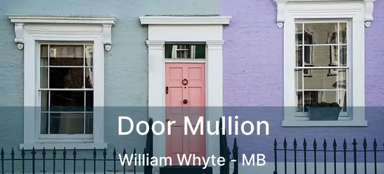  Door Mullion William Whyte - MB