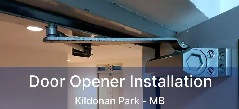  Door Opener Installation Kildonan Park - MB