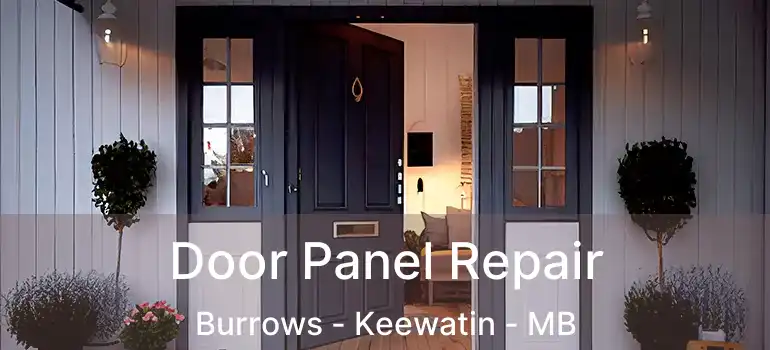  Door Panel Repair Burrows - Keewatin - MB