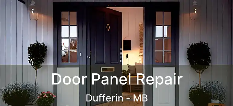  Door Panel Repair Dufferin - MB