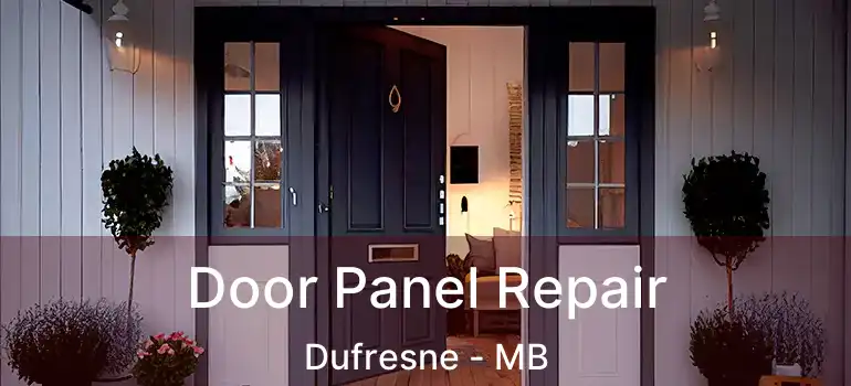  Door Panel Repair Dufresne - MB