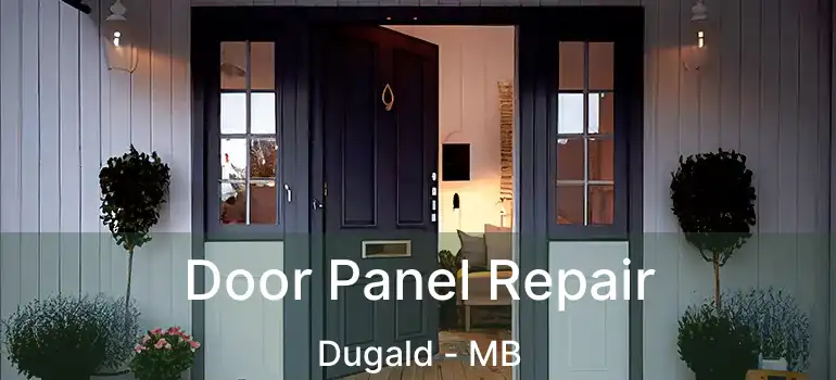  Door Panel Repair Dugald - MB