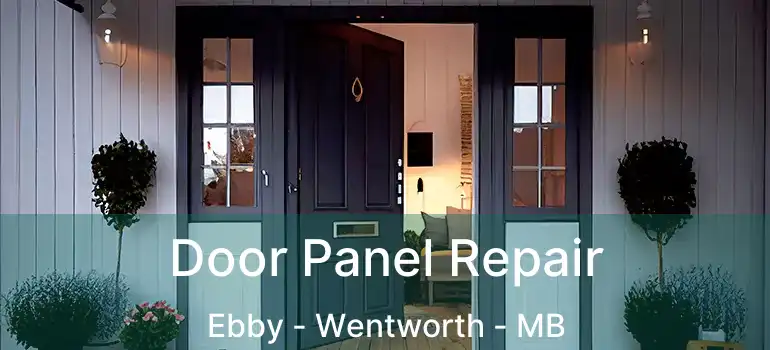  Door Panel Repair Ebby - Wentworth - MB