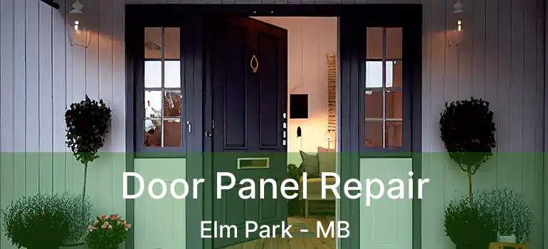  Door Panel Repair Elm Park - MB